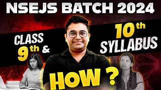 How to Complete 9th and 10th Syllabus With NSEJS Batch 2024 😱😱 [upl. by Drol283]