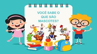 MASCOTES  O QUE SÃO E PRINCIPAIS EXEMPLOS [upl. by Gnav244]