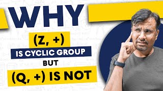 Why Z is Cyclic Group But Q is Not Cyclic Group  Explanation by gp sir [upl. by Alekehs]