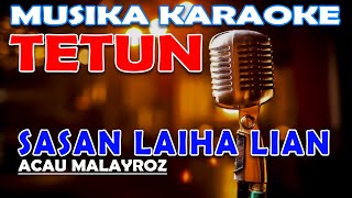 KARAOKE quotBIKAN O TUDA KOPU O SOEquot ACAU MALAYROZ [upl. by Ortrude]