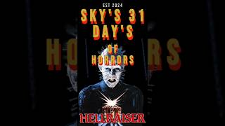 SKYS 31 DAYS OF HORRORS Hellraiser [upl. by Wright842]