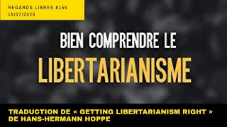 Regards Libres 156 Bien comprendre le libertarianisme de HansHermann Hoppe [upl. by Callan]