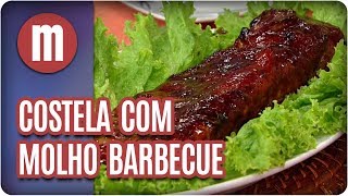 Costela com molho barbecue caseiro  Mulheres 031017 [upl. by Naashar]