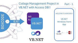 College Management Project in VBNET  VBNET with Access Database  Boxcode  2024  Part  1 [upl. by Ytitsahc]