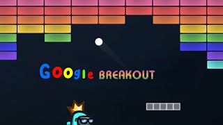 Google Breakout  cool game  A Easter egg [upl. by Carolin570]