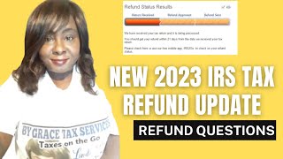 NEW 2023 IRS TAX REFUND UPDATE  Refund Questions [upl. by Enait87]