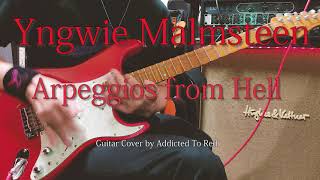 Yngwie Malmsteen  Arpeggios from Hell（Guitar Cover by Addicted To Red） [upl. by Eirrol]