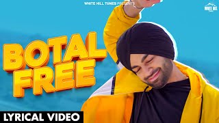 BOTAL FREE Lyrical Video  Jordan Sandhu  The Boss  Kaptaan  Ishtar Punjabi [upl. by Gebhardt]