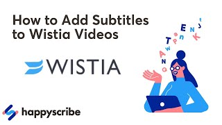 How to Add Subtitles to Wistia Videos [upl. by Nagar]