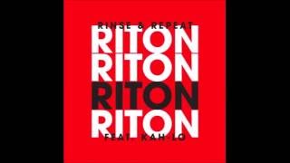 Riton  Rinse amp Repeat ft KahLo HQ [upl. by Rma]