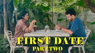 FIRST DATE PART 2 INTERLUDEquot [upl. by Tibbetts]