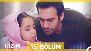 Kızım 15 Bölüm [upl. by Anovahs]