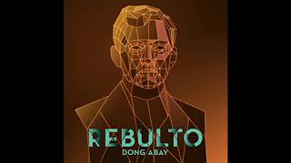 Dong Abay Rebulto Full Album [upl. by Ennaej]