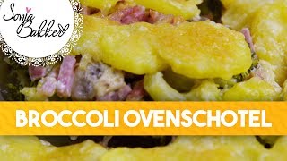 BROCCOLI OVENSCHOTEL  Sonja Bakker recept [upl. by Jaynell]