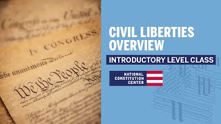 Civil Liberties Overview Introductory Level [upl. by Engleman]