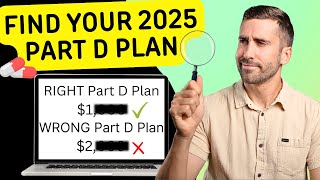 How to Find the Right 2025 Part D Plan Using Medicaregov [upl. by Aneda]