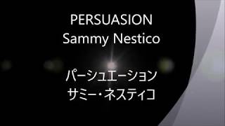 Persuasion  パ―シュエーション【吹奏楽】 [upl. by Nariko425]