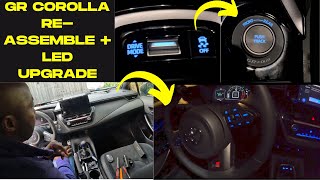 How to Reassemble 202324  Toyota GR Corolla for BLUE LED upgrade grade Part 2 [upl. by Gardner688]