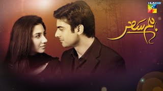 Humsafar  Full Episode   HD    Mahira Khan  Fawad Khan   HUM TV Drama [upl. by Erastes641]