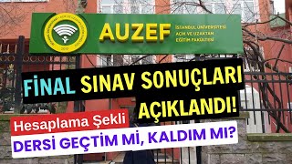 Auzef Güz Dönemi Final Sınav Sonuçları AÇIKLANDI Ders Geçme Kalma Hesaplaması Nasıl Yapılır [upl. by Clarke]