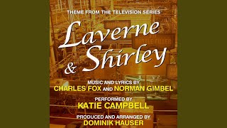 Laverne amp Shirley  Theme from the TV Series [upl. by Malissa941]