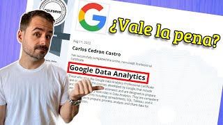 Certificado Profesional de Google Data Analytics  Mi honesta opinión [upl. by Ssirk341]