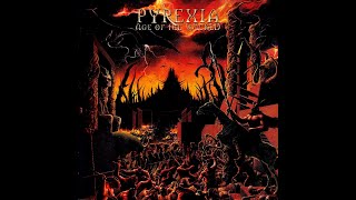 Pyrexia  The Wicked Rise [upl. by Cate]