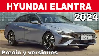 HYUNDAI ELANTRA 2024 YA ESTA DISPONIBLE EN PREVENTA PARA MÉXICO [upl. by Ameerak]