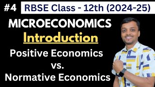 RBSE Class 12  Microeconomics  Introduction  Positive Economics vs Normative Economics  4 [upl. by Acsicnarf693]