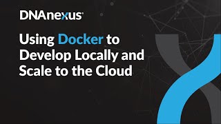 Using Docker to Develop Locally and Scale to the Cloud  Tips amp Tricks Webinar 1 [upl. by Arodaeht911]