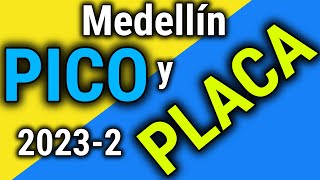 Pico y Placa Medellín 2023 segundo semestre [upl. by Oraneg153]