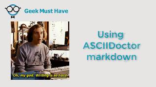 Easier Tech Writing using ASCIIDoctor Markdown Windows Install GMH 056 [upl. by Apthorp201]