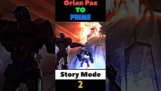 ORIAN PAX TO   Optimus Prime  Full Story Mode  tfp  s 1  Ep 26   movie clip edits  shorts [upl. by Dranyar]