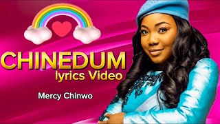 Mercy Chinwo  Chinedum official lyrics video Vblessgospeltv [upl. by Sedgewick]