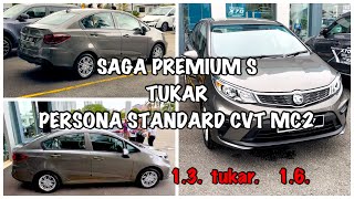 SAGA PREMIUM S TUKAR PERSONA STANDARD CVT MC2 [upl. by Leik924]