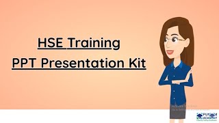 HSE training ppt presentation Kit PA [upl. by Atwater613]