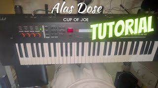 Alas Dose Cup of Joe Keyboard Tutorial  Kevin Ron Keys [upl. by Siradal]