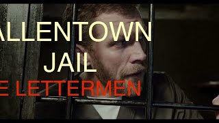 ALLENTOWN JAIL THE LETTERMEN WITH SING ALONG LYRICS [upl. by Lunt]