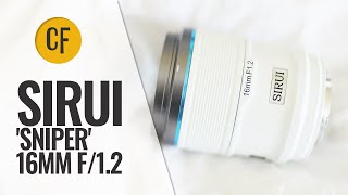 Sirui AF 16mm f12 Sniper lens review APSC [upl. by Ailekahs]