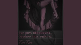 Orphée aux enfers CanCan [upl. by Wystand477]