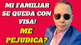 SIEMPRE ES PERJUDICIAL QUE UN FAMILIAR SUYO SE QUEDE EN ESTADOS UNIDOS CON VISA DE PASEO [upl. by Anahsahs567]