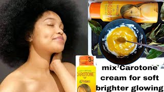 Try Carotone cream for soft brighter glowing looking skin without side eff how to mix Carotone cream [upl. by Nyral87]