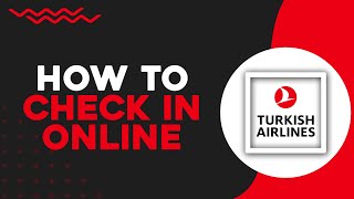 How To Check In Online on Turkish Airlines Quick Tutorial [upl. by Dhumma]