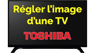 Comment avoir le meilleur réglage image TV Toshiba 4k Qled… [upl. by Keane146]