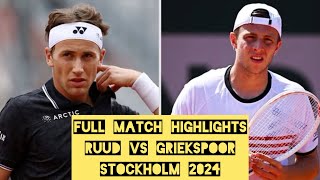 RUUD vs GRIEKSPOOR HIGHLIGHTS STOCKHOLM 2024 [upl. by Walton]