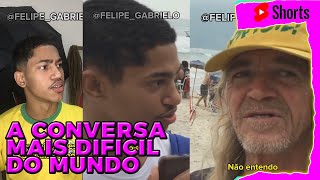 A CONVERSA MAIS DIFICIL DO MUNDO pegadinha comedia shorts [upl. by Aeriela]