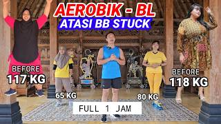 AEROBIK BL ATASI BB STUCK NON STOP 1 JAM [upl. by Ekim10]