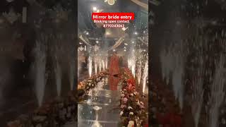 Mirror bridal entry 😍 ramp entry in wedding mirrorentry weddingevent bridalentry viralwedding [upl. by Anoy]