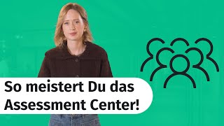 Assessment Center Die besten Tipps amp Tricks  Übungsfragen [upl. by Ina]