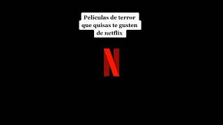 Recomendación de películas de terror en Netflix fyp mexico terrors peliculas miedosuspense [upl. by Nahej76]